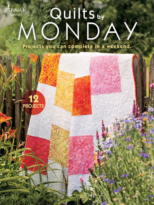 Title details for Quilts by Monday by Annie's - Wait list